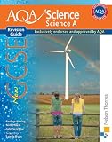 New AQA Science GCSE Science A Revision Guide