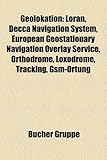 Geolokation: Loran, Decca Navigation System, European Geostationary Navigation Overlay Service, Orthodrome, Loxodrome, Tracking, GS-
