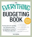 Everything Budgeting Book: Practical advice for spending less, increasing savings, and having more money for the things you really want (Everything (Business & Personal Finance))