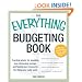 Everything Budgeting Book: Practical advice for spending less, increasing savings, and having more money for the things you really want (Everything (Business & Personal Finance))