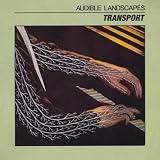 Audible Landscapes: Transport