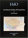 An Historical Atlas of Central Asia (Handbook of Oriental Studies/Handbuch Der Orientalistik - Part 8: Uralic & Central Asian Studies, 9)