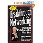 Breakthrough Networking: Building Relationships That Last (Third Edition)