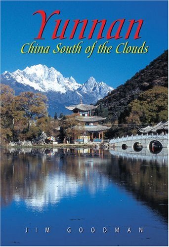 yunnan china south of the clouds odyssey guides