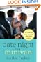 Date Night in a Minivan: Revving Up Your Marriage after Kids Arrive