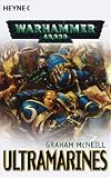 Ultramarines: Warhammer 40.000-Roman: Drei Romane in einem Band