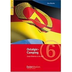 Ostalgie-Camping: Camp-Erlebnisse in der DDR