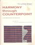 Harmony Through Counterpoint: A Programmed Introduction to the Theory of Tonal Music-Harmonic Counterpoint in Two & Three Parts