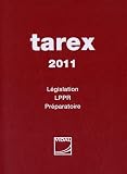 Tarex 2011 : L�gislation - LPPR - Pr�paratoire