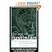 The Age of Justinian: The Circumstances of Imperial Power (Roman Imperial Biographies)