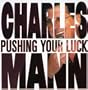 Pushing Your Luck