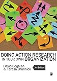 Doing action research in your own organization