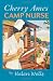 Image of Cherry Ames, Camp Nurse: Book 12