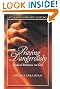 Praying Dangerously: Radical Reliance on God