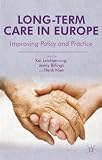 Long-term care in Europe : improving policy and practice