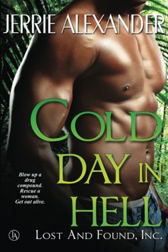 Cold Day In Hell (Lost and Found, Inc.)