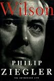 Wilson : the authorised life of Lord Wilson of Rievaulx