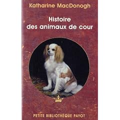 Histoire des animaux de cour