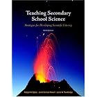 Teaching Secondary School Science: Strategies for Developing Scientific Literacy (9th Edition) by Rodger W. Bybee, Janet Carlson Powell, and Leslie W. Trowbridge