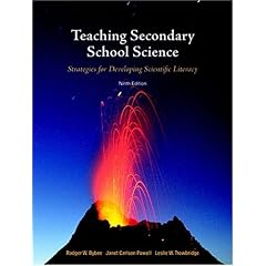 Teaching Secondary School Science: Strategies for Developing Scientific Literacy (9th Edition)