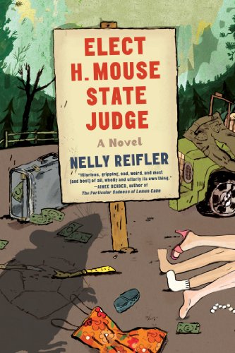 Elect H. Mouse State Judge: A Novel