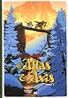 La Saga d'Atlas & Axis, Tome 2 :