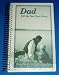 "Dad, Tell Me One More Story...Your Story of Raising Me" - Guided Journal for Father's to Give to Their Children