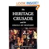 The Heritage Crusade and the Spoils of History