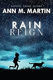 Rain Reign (Ala Notable Children's Books. Middle Readers)