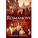 Romanovs: Ruling Russia 1613-1917