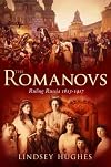 Romanovs: Ruling Russia 1613-1917