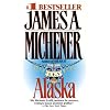 Alaska: A Novel