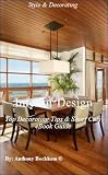 Interior Design: Top Decorating Tips & Short Cuts eBook Guide - Design - Consumer Guides - Reference