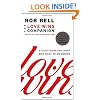 The Love Wins Companion: A Study Guide for Those Who Want to Go Deeper