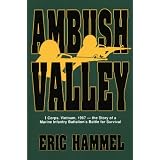 Ambush Valley: I Corps, Vietnam, 1967