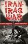 The Iran-Iraq War: The Politics of Aggression