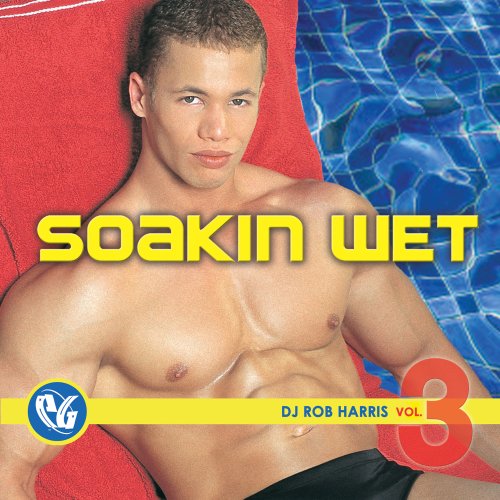 CD-Charts  Search : Party Groove: Soakin Wet, Vol. 3