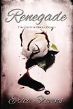 Renegade: Book 2 The Captive Series (Volume 2)