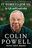 It worked for me : in life and leadership