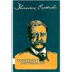 Theodore Roosevelt: Confident