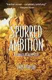   Spurred Ambition [LARGE TYPE EDITION] (Pinnacle Peak Mysteries (Paperback))