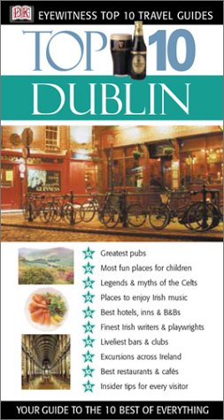 City Travel Guides Discounted  Books : Eyewitness Travel Guides Top Ten Dublin