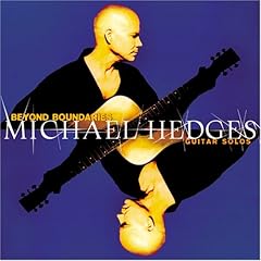 【クリックで詳細表示】ビヨンド・バンダリーズ～ギター・ソロ～ベスト・オブ・マイケル・ヘッジズ