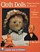 Book Cloth Dolls, from Ancient to Modern: A Collector's Guide