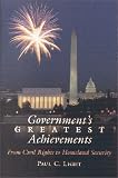 Government`s Greatest Achievements: From Civil Rights to Homeland Security