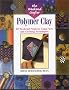Polymer Clay: 20 Weekend Projects Using New and Exciting Techniques (Weekend Crafter)