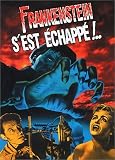 Frankenstein s'est �chapp� !