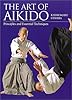 英文版 合気道真諦 - The Art of Aikido: Principles andEssential Techniques