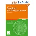 Grundkurs Hochfrequenztechnik: Eine Einf�hrung