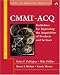 CMMI-ACQ: Guidelines for Improving the Acquisition of Products and Services (SEI Series in Software Engineering)